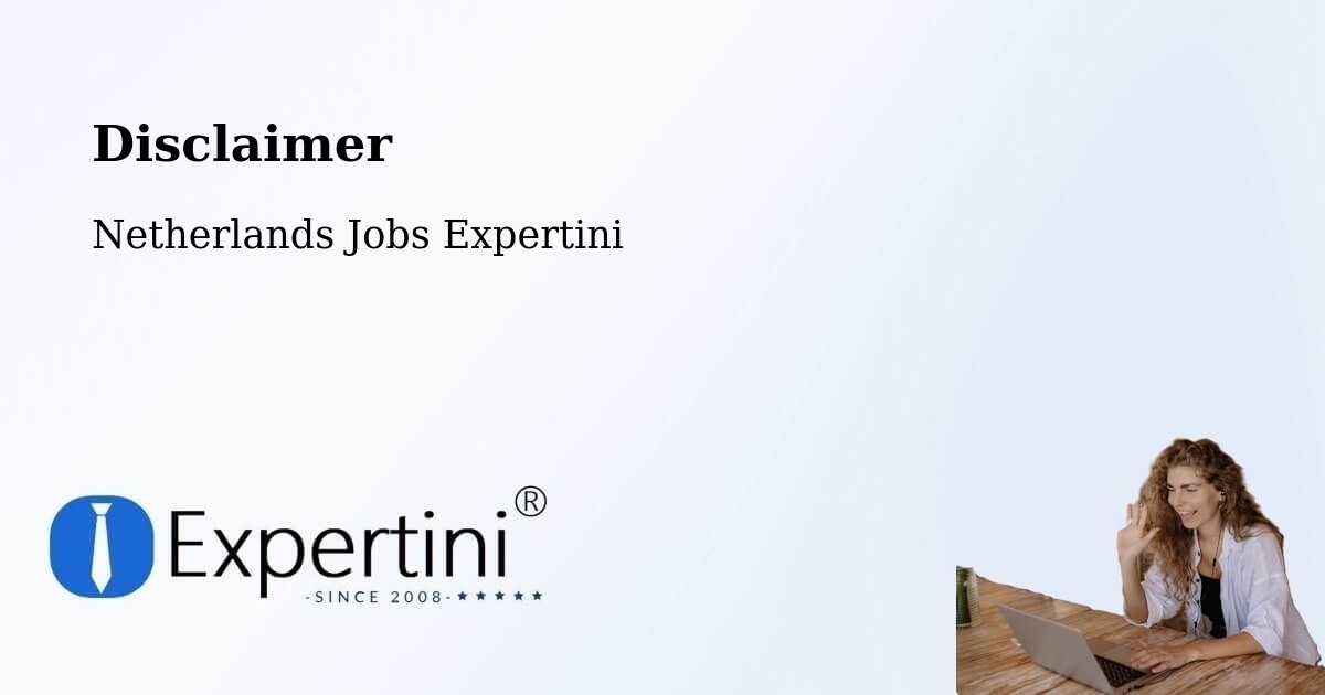 Disclaimer – Sevenum - Netherlands Jobs Expertini